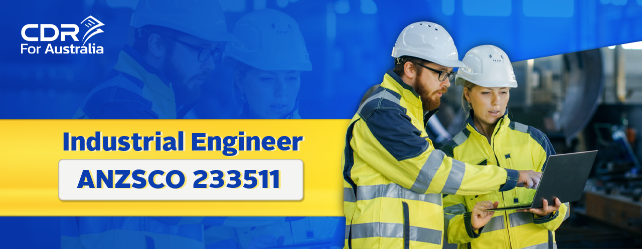 ANZSCO 233511-Industrial Engineer
