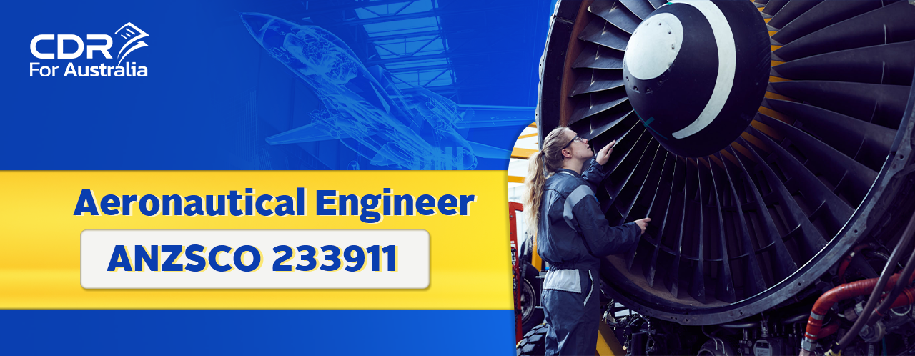 ANZSCO 233911 Aeronautical Engineer