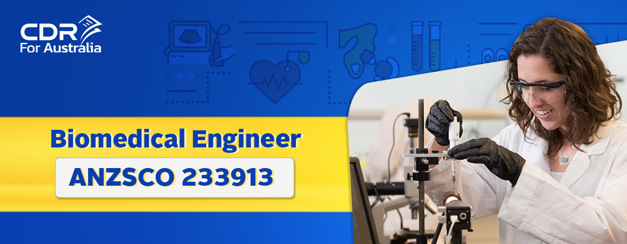 ANZSCO 233913 Biomedical Engineer