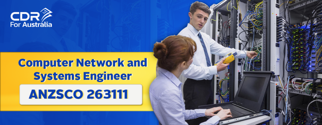 ANZSCO 263111-Computer Network and Systems Engineer