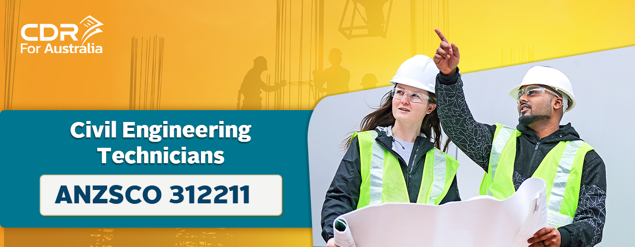 ANZSCO 312211 Civil Engineering Technicians​​