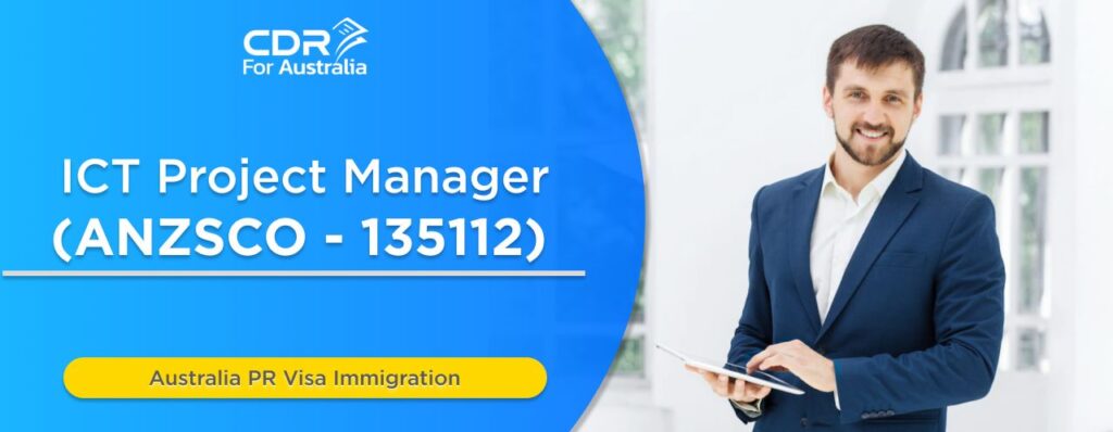 ANZSCO 135112 ICT Project Manager: Unlocking Your Path to Australia PR visa Immigration