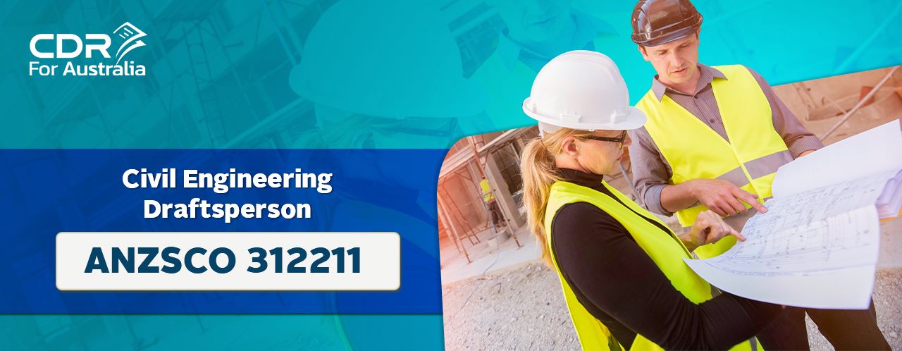 ANZSCO 312211-Civil Engineering Draftsperson