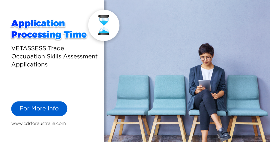 VETASSESS Trade Occupation Skills Assessment Application Processing Time