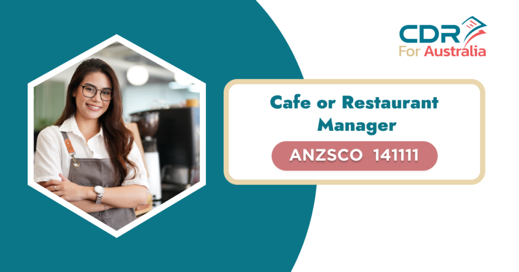 Cafe or Restaurant Manager ANZSCO Code: 141111