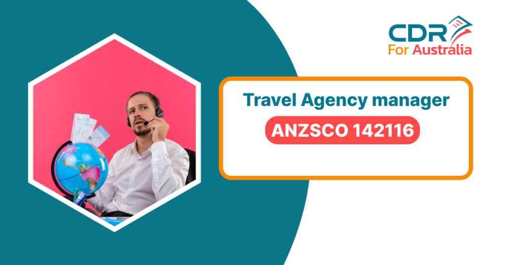 Travel Agency Manager ANZSCO Code: 142116
